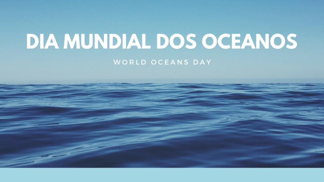 Dia Internacional dos Oceanos